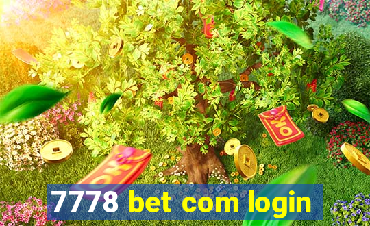 7778 bet com login